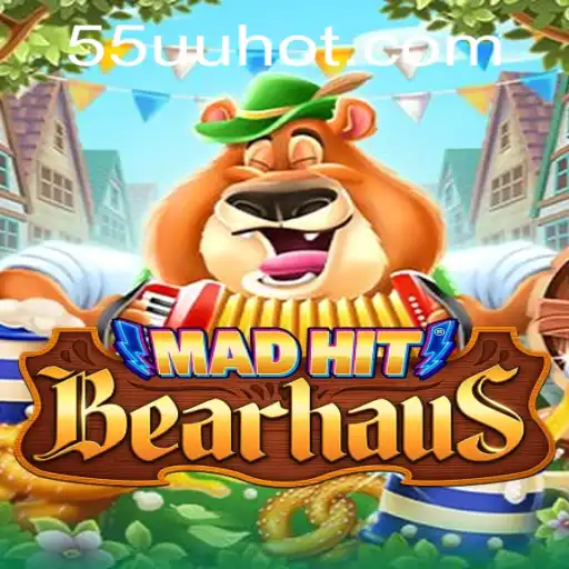 MadHitBearhaus: Uma Aventura Única com 55UU.COM